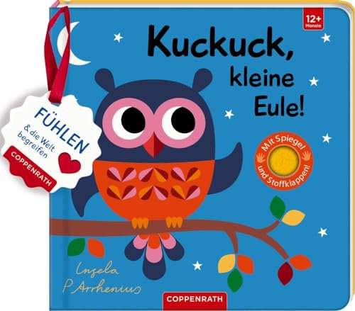 Mein Filz-Fühlbuch: Kuckuck, kleine Eule!: Fühlen und die Welt begreifen
