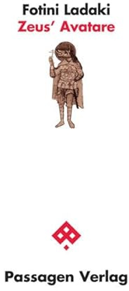 Zeus' Avatare (Passagen Philosophie)