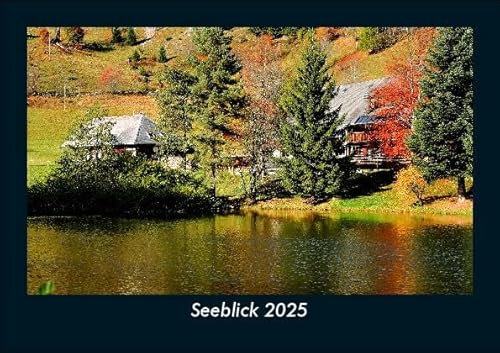 Seeblick 2025 Fotokalender DIN A5: Monatskalender mit Bild-Motiven aus Fauna und Flora, Natur, Blumen und Pflanzen