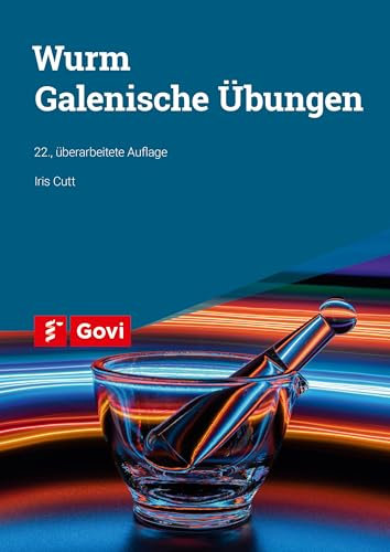 Wurm: Galenische Übungen (Govi)