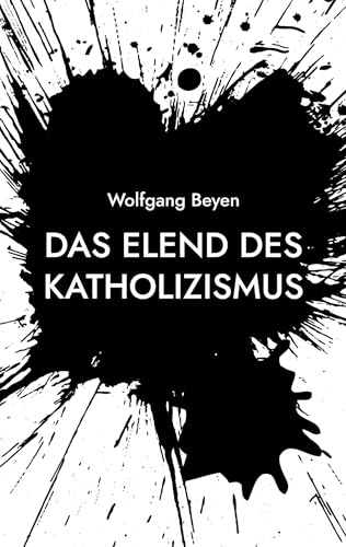 Das Elend des Katholizismus: Ist Gott noch zu retten?