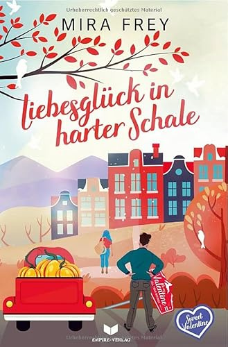 Sweet Valentine / Liebesglück in harter Schale: DE