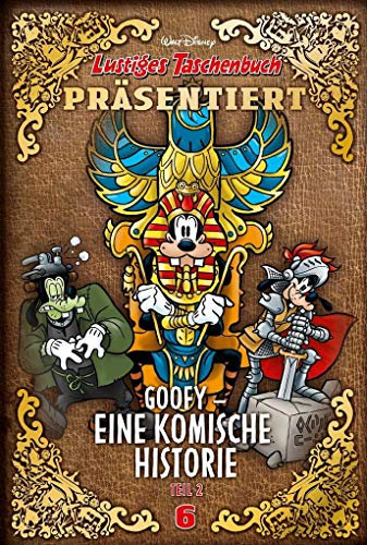Goofy - Eine komische Historie 02: Lustiges Taschenbuch präsentiert