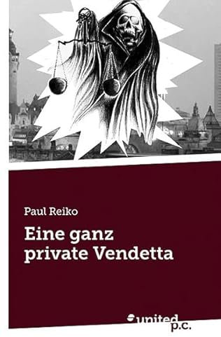 Eine Ganz Private Vendetta