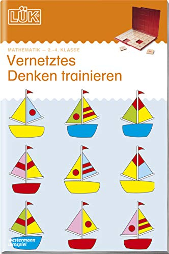 LÜK: 2./3./4. Klasse - Fördern & Fordern Vernetztes Denken trainieren (LÜK-Übungshefte: Fördern und Fordern)