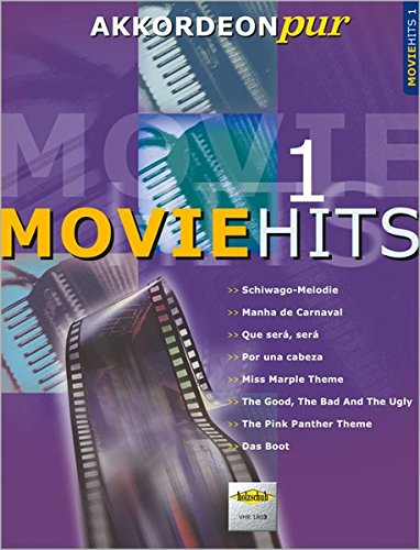Movie Hits 1: Akkordeon pur bietet Spezialarrangements im mittleren Schwierigkeitsgrad