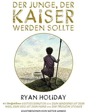 Der Junge, der Kaiser werden sollte