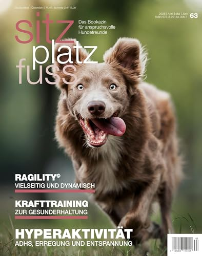 SitzPlatzFuss, Ausgabe 63: Hyperaktivität (Sitz Platz Fuß: Das Bookazin für anspruchsvolle Hundefreunde)
