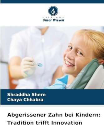 Abgerissener Zahn bei Kindern: Tradition trifft Innovation