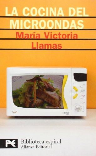 La cocina del microondas (El libro de bolsillo - Biblioteca espiral)