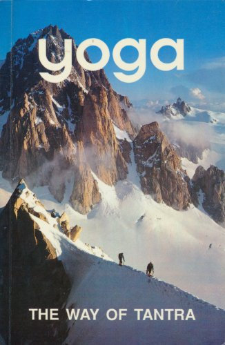 Yoga: The Way of Tantra