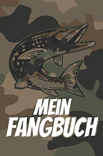 Mein Fangbuch: Das ultimative Logbuch und Notizbuch für Angler und Petrijünger I Format A5 I 120 Seiten I Detailierter Innenteil zum Eintragen der ... I mit Tabellen I Dot Grid I Punktraster