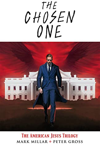 Chosen One: The American Jesus Trilogy