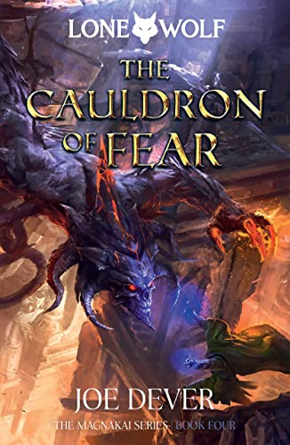 The Cauldron of Fear: Magnakai Series, Book Four (9) (Lone Wolf)