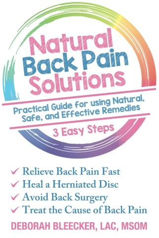 Natural Back Pain Solutions: Relieve Back Pain Fast, Heal a Herniated Disc, and Avoid Back Surgery