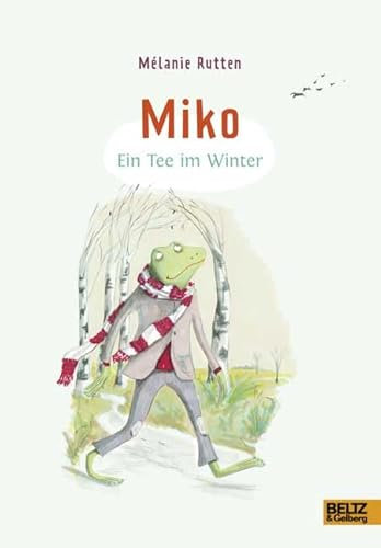 Miko. Ein Tee im Winter: Mit farbigen Bildern