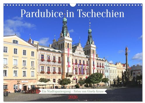 Pardubice in Tschechien - Ein Stadtspaziergang (Wandkalender 2026 DIN A3 quer), CALVENDO Monatskalender: Malerische Stadt in Ostböhmen mit denkmalgeschütztem Zentrum (CALVENDO Orte)