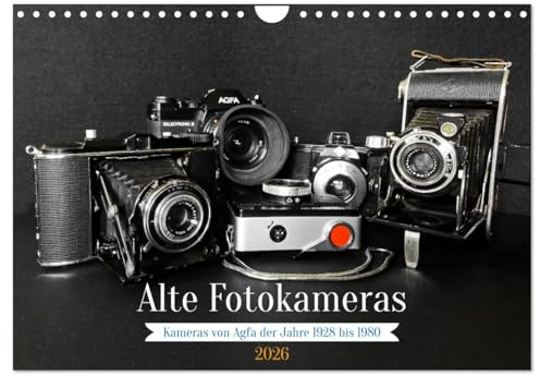 Alte Fotokameras - Kameras von Agfa der Jahre 1928 bis 1980 (Wandkalender 2026 DIN A4 quer), CALVENDO Monatskalender: Fotografieren für alle (CALVENDO Technologie)