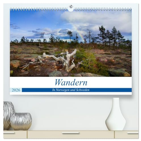 Wandern - In Norwegen und Schweden (hochwertiger Premium Wandkalender 2026 DIN A2 quer), Kunstdruck in Hochglanz: Norwegen und Schweden sind Paradise für jeden Wanderer (CALVENDO Orte)