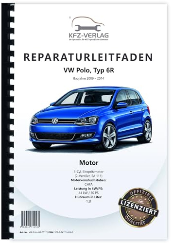 VW Polo 5 Typ 6R 2009-2014 3-Zyl. 1,2l Benzinmotor 60 PS Reparaturanleitung