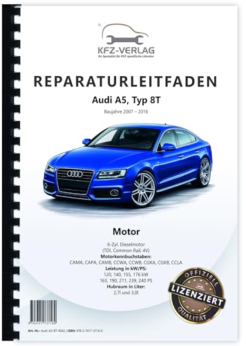 Audi A5 Typ 8T (07-16) 2,7l 3,0l Dieselmotor TDI 163-240 PS Reparaturanleitung