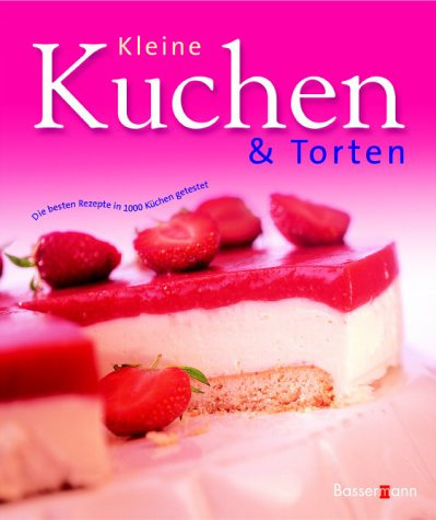 Kleine Kuchen & Torten