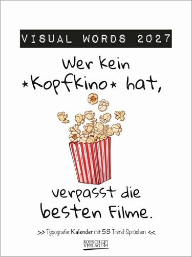 Visual Words 2027: Typo-Art Wochenkalender. Jede Woche ein neuer Spruch. Klimaneutrale Produktion.