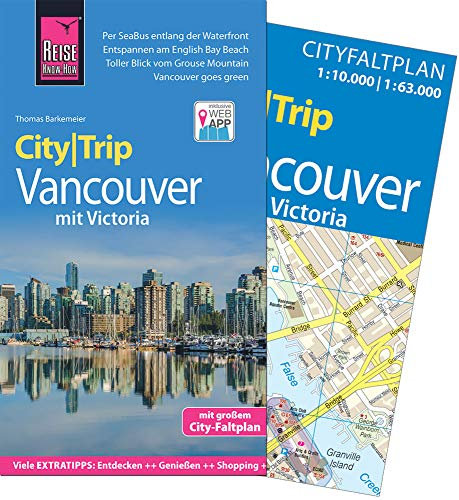 Reise Know-How CityTrip Vancouver: Reiseführer mit Faltplan und kostenloser Web-App