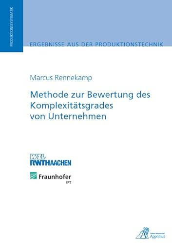 Methode zur Bewertung des Komplexitätsgrades von Unternehmen: Diss.