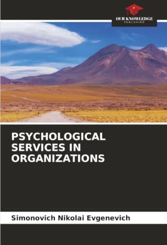 PSYCHOLOGICAL SERVICES IN ORGANIZATIONS: DE
