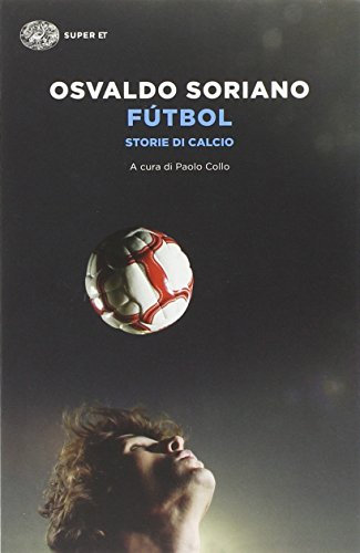 Fútbol. Storie di calcio