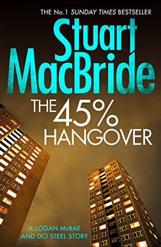 The 45% Hangover [A Logan and Steel Novella]
