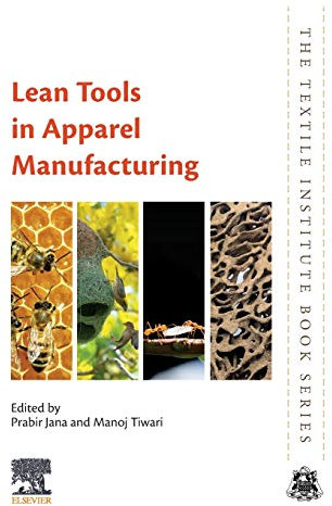 Lean Tools in Apparel Manufacturing (The Textile Institute Book Series)