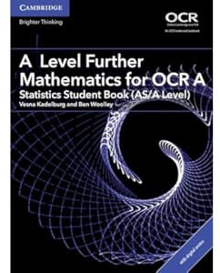 A Level Further Mathematics for OCR A Statistics Student Book (AS/A Level) with Digital Access (2 Years)