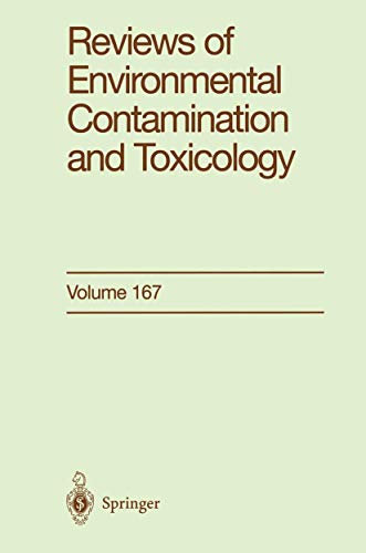 Reviews of Environmental Contamination and Toxicology: Continuation of Residue Reviews: 167