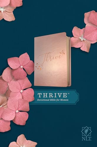 Thrive Devotional Bible for Women: New Living Translation, Rose Metallic, Leatherlike