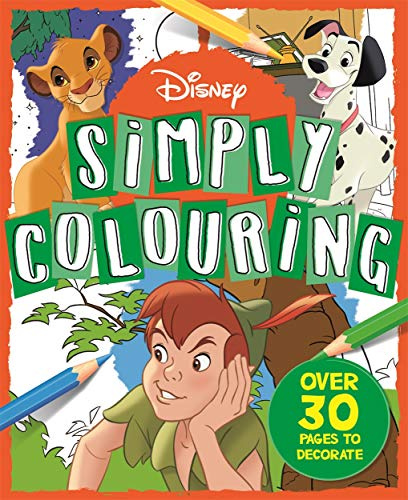 Disney: Simply Colouring (Over 30 pages to colour in)