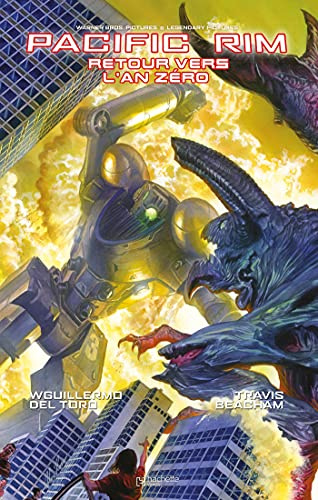 PACIFIC RIM-FILM #1: Retour vers l'an zéro