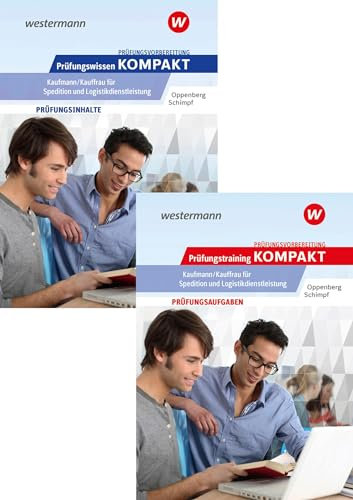 Prüfungsvorbereitung Prüfungswissen und Prüfungstraining KOMPAKT - Kaufmann/Kauffrau für Spedition und Logistikdienstleistung: Paket (Prüfungswissen ... für Spedition und Logistikdienstleistung)