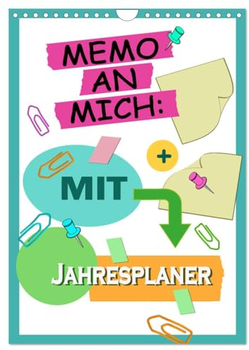 Memo an mich mit Jahresplaner (Wandkalender 2025 DIN A4 hoch), CALVENDO Monatskalender: Mit witzigen Sprüchen fröhlich planen (CALVENDO Spass)