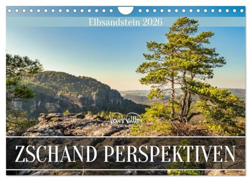 Zschand Perspektiven - Elbsandstein (Wandkalender 2026 DIN A4 quer), CALVENDO Monatskalender: Durch den Kleinen und Großen Zschand. (CALVENDO Natur)