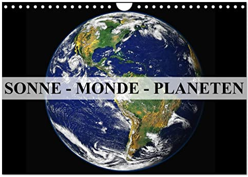 Sonne, Monde und Planeten (Wandkalender 2026 DIN A4 quer), CALVENDO Monatskalender: Die Himmelskörper in unserem Sonnensystem (CALVENDO Wissenschaft)