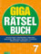 Giga-Rätselbuch 7: Rätselspaß XXL | Der perfekte Rätselmix im Großformat