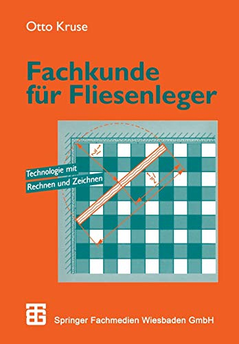 Fachkunde für Fliesenleger: Technologie mit Rechnen und Zeichnen