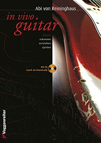 In Vivo Guitar: Improvisation, Harmonielehre, Spieltechniken und Lernstrategien
