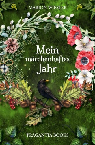 Mein märchenhaftes Jahr: Zwölf Geschichten für zwölf Monate