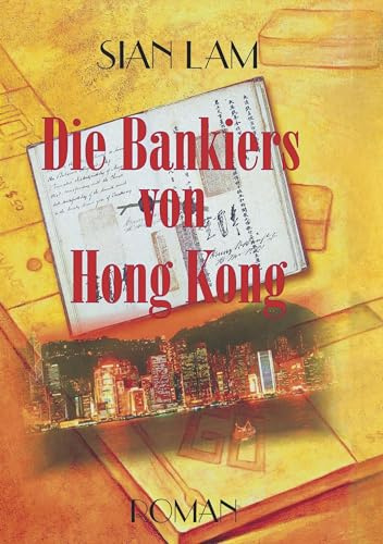 Die Bankiers von Hong Kong