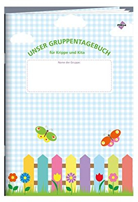 Unser Gruppentagebuch für Krippe und Kita: Jederzeit griffbereit | Übersichtlich – Praktisch - Farbenfroh