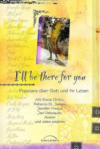 I'll be there for you: Popstars über Gott und ihr Leben