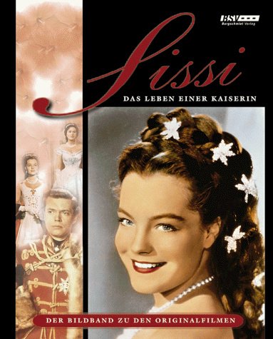 Sissi, Das Leben einer Kaiserin